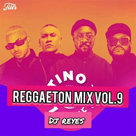 Stream Reggaeton Mix 2020 Lo Mas Nuevo Vol9 By Dj Reyes Likeshare