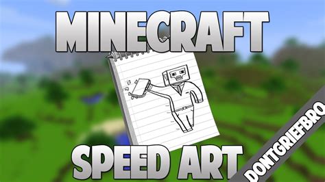 Minecraft Speed Art Dontgriefbro Youtube