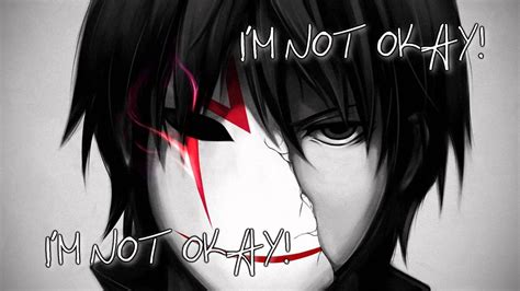Forget about the dirty looks, the photographs your boyfriend took. Nightcore - I'm Not Okay (I Promise) - YouTube