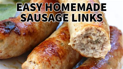 How To Make Homemade Sausage Links And Patties Simple Quick And Easy
