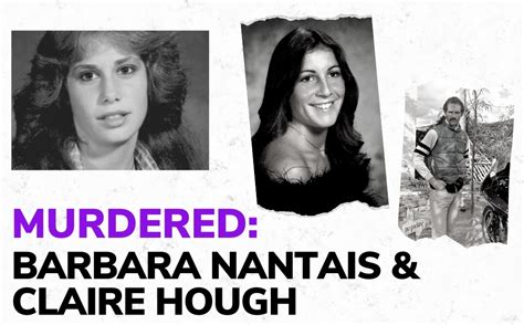 Murdered Barbara Nantais And Claire Hough Crime Junkie Podcast