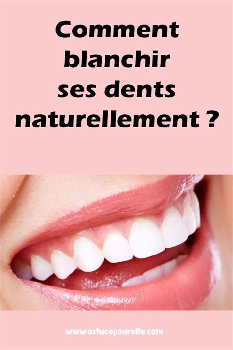 Comment Blanchir Ses Dents Naturellement Nora Life