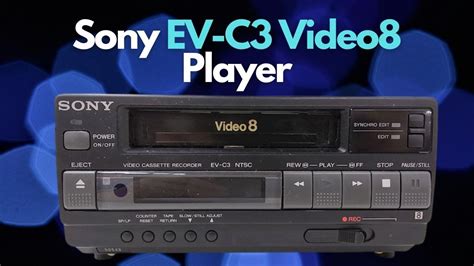 Sony Ev C3 8mm Video8 Player Video Cassette Recorder 1989 Specs