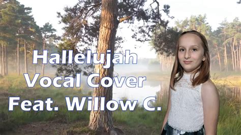 Tori Kelly Hallelujah Vocal Cover Featuring Willow C YouTube