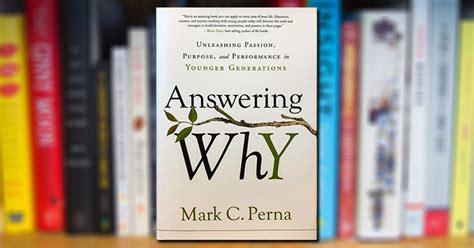 Conversations Mark Perna Answering Why Unleashing Passion Purpose