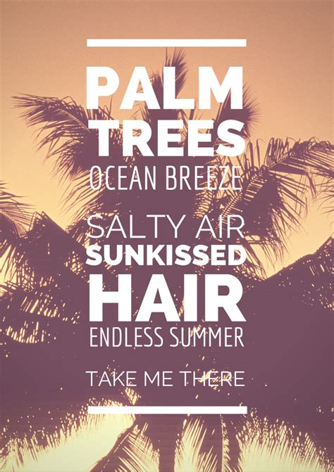 Journey advice from a palm tree: Quotes about Palm trees (81 quotes)