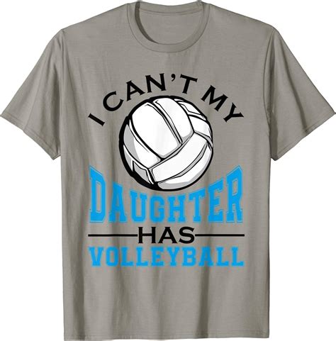 Amazon Com I Can T My Daughter Has Volleyball For Women Mothers Day T