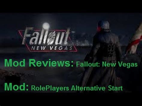 Mod Reviews Ep 1 Fallout NV RolePlayers Alternative Start YouTube