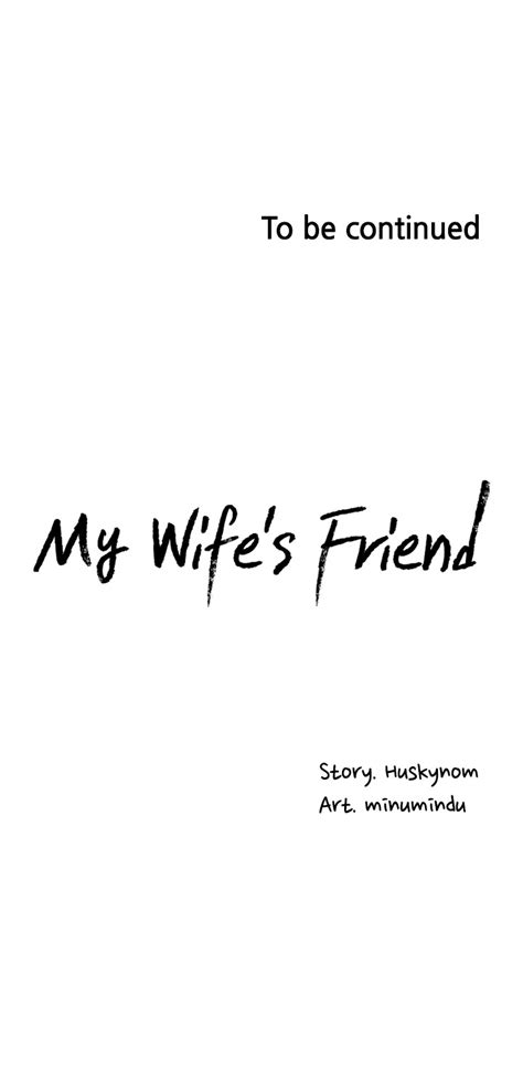My Wife’s Friend Chapter 31 Read Webtoon 18
