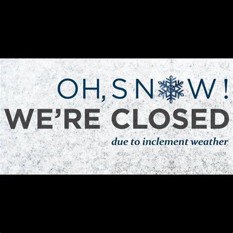 Closed Due To Inclement Weather Sign Printable