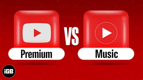 Youtube Premium Vs Youtube Music Premium What Should You Buy
