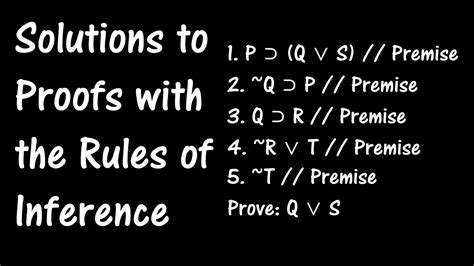 Logic Lesson 7 Solutions To Proofs With The Rules Of Inference Youtube
