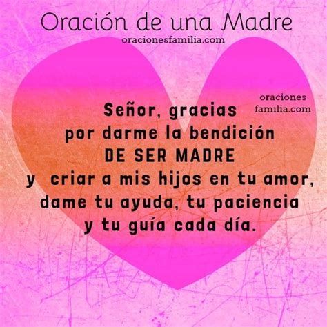 Oracion De Mama Madre Por Hijos Oraciones Oración Por La Familia