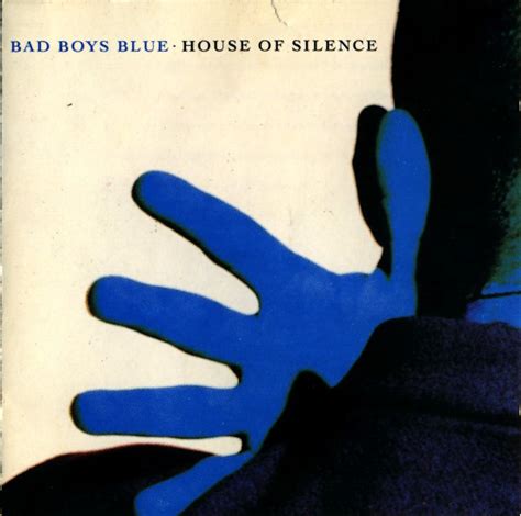 Bad Boys Blue House Of Silence 1992 Cd Discogs