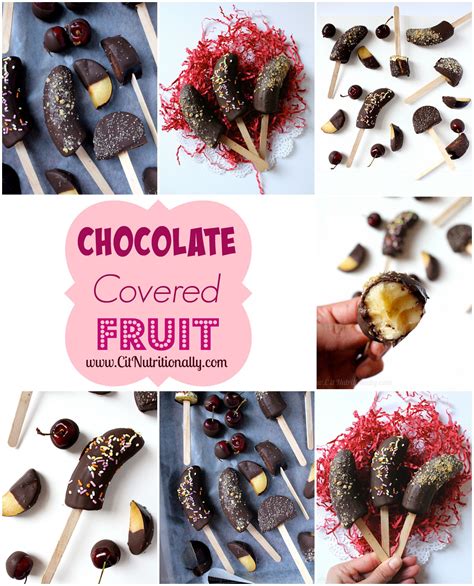 Chocolate Covered Fruit C It Nutritionally Chelsey Amer
