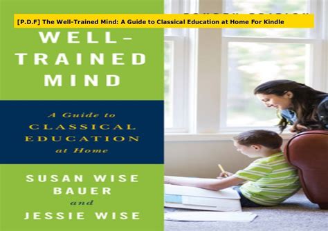 Pdf The Well Trained Mind A Guide To Classical Education At Home