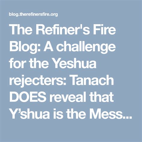 The Refiners Fire Blog A Challenge For The Yeshua Rejecters Tanach