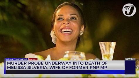 murder probe underway into death of melissa silvera wife of former pnp mp tvj news youtube