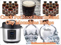 Turn off or unplug the slow cooker and stir in the root beer extract. Crock Pot Root Beer Infused City Moonshine Recipe | The ...