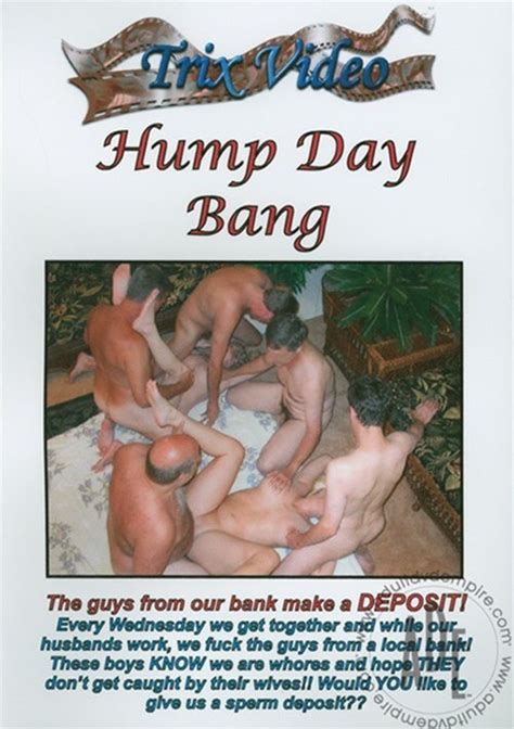 hump day bang 2004 by trix video hotmovies