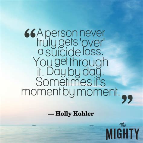 Messages For Anyone Who Lost A Loved One To Suicide The Mighty