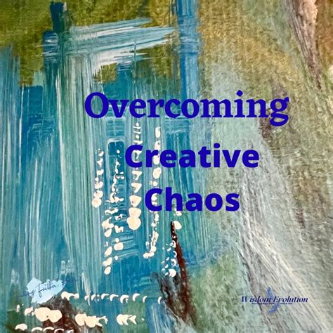 Overcoming A Creatives Chaos Get Up With Determination To Go To Be