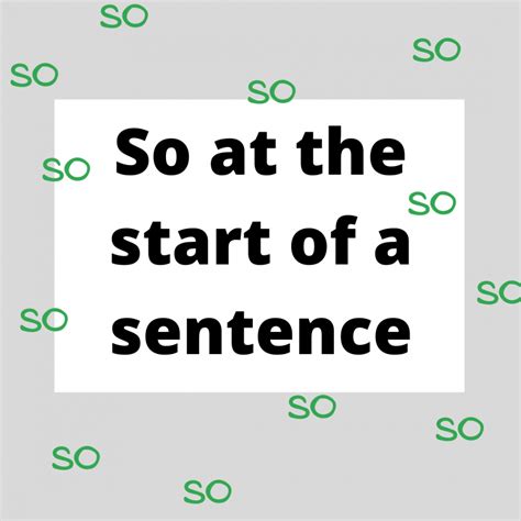 So At The Start Of A Sentence Susan Weiner Investment Writing