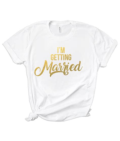 Im Getting Marriedwere Getting Drunk Tshirt Bachelorette Etsy Uk