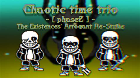 Chaotic Time Trio Phase2 Original Chara Ecr Youtube