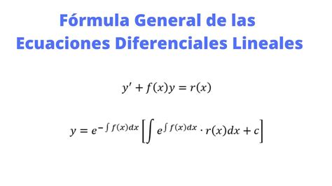 Fórmula General De Las Ecuaciones Diferenciales Lineales Youtube