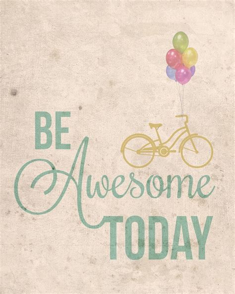 Be Awesome Today Printable Simply Bloom