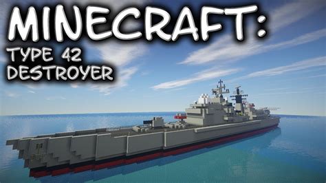 Minecraft Destroyer Tutorial Type 42 Sheffield Class Youtube