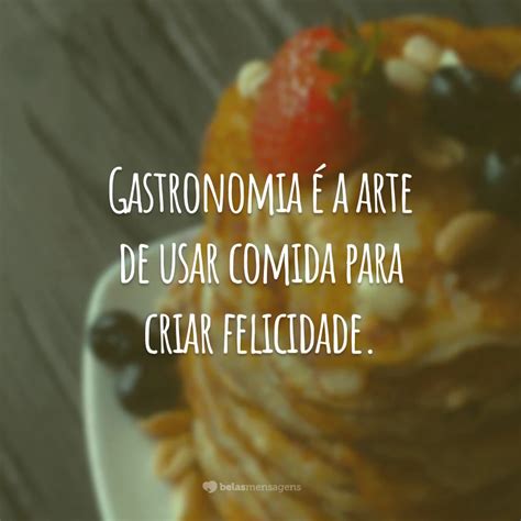 50 Frases De Comida Para Quem Adora Qualquer Refeição