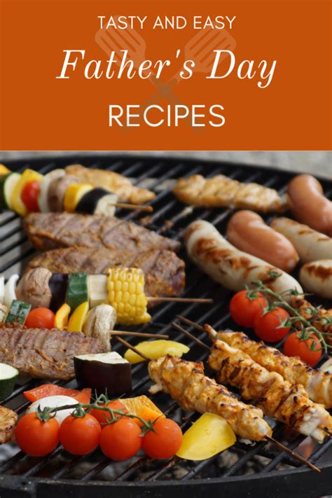 Best Fathers Day Recipes To Make For Dad This Year Homemaking For God