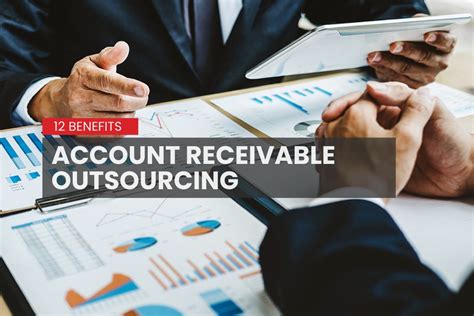 Accounts Receivable Outsourcing 12 Benefits To Business