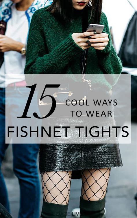 How To Wear Fishnet Tights In 15 Stylish Ways Be Daze Live Fish Net