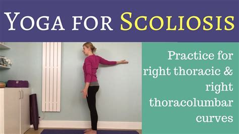 Right Thoracic And Right Thoracolumbar Curve Yoga For Scoliosis Youtube