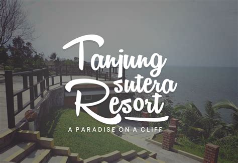 Neaizkavējiet hotel tanjung demong beach resort rezervēšanu līdz pēdējam brīdim, jo ērta izmitināšana ir svarīga labu brīvdienu sastāvdaļa. Tanjung Sutera Resort: A Paradise On A Cliff - JOHOR NOW