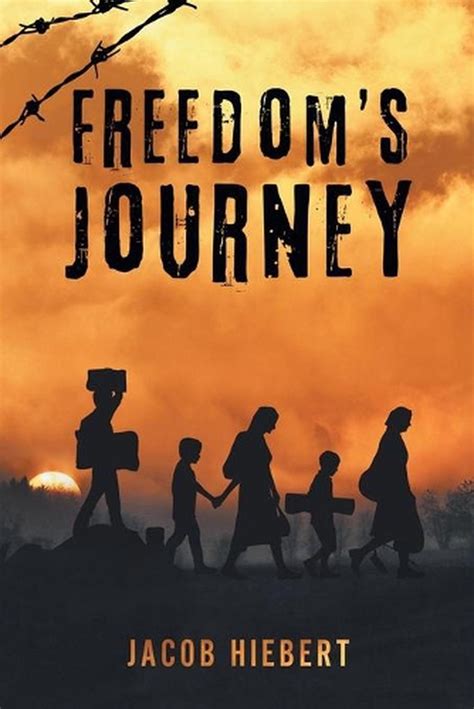 Freedoms Journey By Jacob Hiebert Free Shipping 9781479612741 Ebay