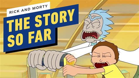 Rick And Morty The Story So Far Youtube