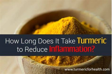 How Much Time Turmeric Curcumin Takes To Reduce Inflammation