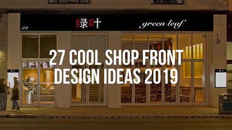 🔴 27 Cool Shop Front Design Ideas 2019 Youtube