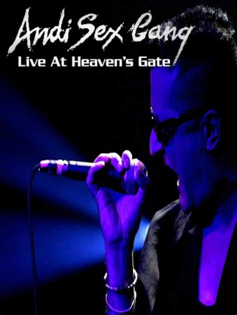 Andi Sex Gang Live At Heavens Gate 2008