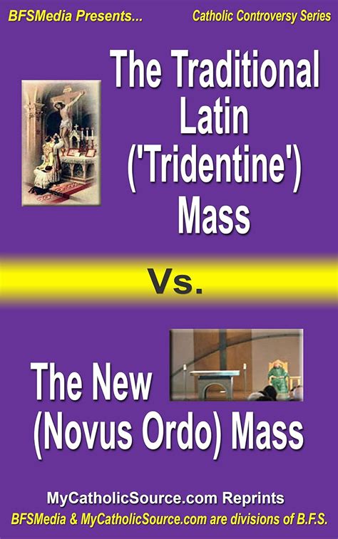 The Traditional Latin Tridentine Mass Vs The New Novus Ordo Mass