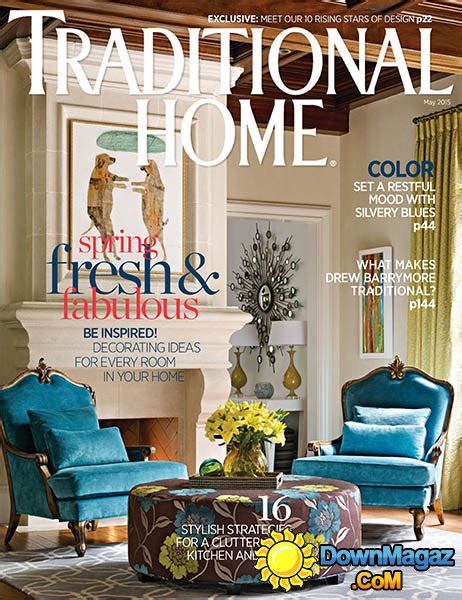 Traditional Home May 2015 Download Pdf Magazines Magazines Commumity