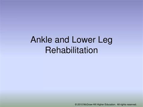 Ppt Ankle And Lower Leg Rehabilitation Powerpoint Presentation Free