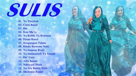 Sulis Full Album ♥☺♪ Lagu Ramadhan 2020 ♥☺♪ Lagu Religi Islam Terbaik