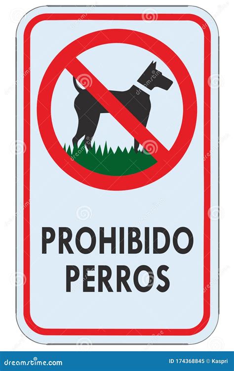 No Perros Permitidos Español Prohibiperros Texto Advertencia Señal