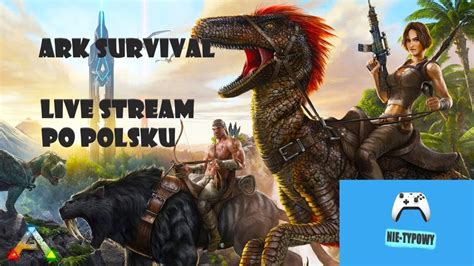 Ark survival evolved Odc 1 Pogromca Dinozaurów nadchodzi PL YouTube