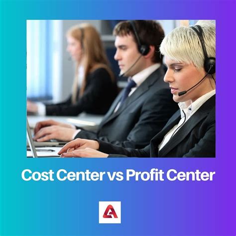 Difference Between Cost Center And Profit Center